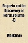 Reports on the Discovery of Peru