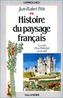 Histoire du paysage francais