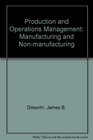 Production and Operations Management Manufacturing and Nonmanufacturing