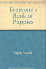 Everyone's Book of Puppies