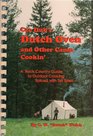 Cee Dub's Dutch Oven and Other Camp Cookin' A Back Country Guide to Outdoor Cooking Spiced with Tall Tales