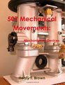 507 Mechanical Movements Mechanisms and Devices