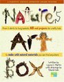 Nature's Art Box  From tshirts to twig baskets 65 cool projects for crafty kids to make with natural materials you can find anywhere
