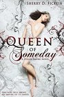 Queen of Someday A Stolen Empire Novel