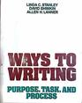 Ways to Writing Purpose Task and Process