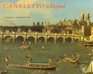 Canaletto in England A Venetian Artist Abroad 17461755