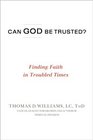 Can God Be Trusted Finding Faith in Troubled Times