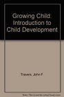 Growing Child Introduction to Child Development