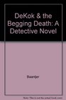 DeKok  the Begging Death A Detective Novel
