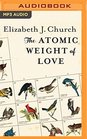 Atomic Weight of Love The