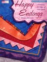 Happy Endings Finishing the Edges of Your Quilt