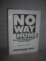 No Way Home Homeless Young People in Central London