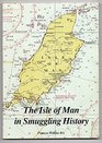 The Isle of Man in Smuggling History