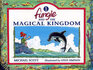 Fungie and the Magical Kingdom