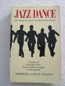 Jazz Dance The Story of American Vernacular Dance