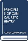 Principles of Clinical Psychiatry