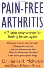 Painfree Arthritis A 7step Programme for Feeling Better Again