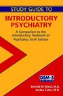 Study Guide to Introductory Psychiatry A Companion to Textbook of Introductory Psychiatry