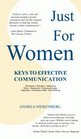Just For Women Keys to Effective Communication