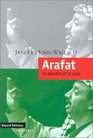 Arafat  la poudre et la paix
