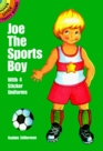 Joe the Sports Boy: With 4 Sticker Uniforms (Dover Little Activity Books)