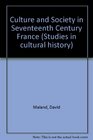 Culture and society in seventeenthcentury France