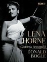 Lena Horne Goddess Reclaimed