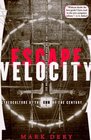 Escape Velocity Cyberculture at the End of the Century