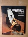 Planecraft Woodworkers Handbook