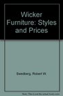 Wicker Furniture Styles and Prices