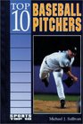 Top 10 Baseball Pitchers