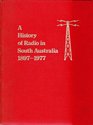 A history of radio in South Australia 18971977
