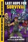 Last Hope for Survival Unofficial Graphic Novel 1 for Fortniters