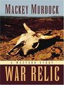 War Relic A Western Story