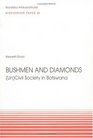 Bushmen and Diamonds Civil Society in Botswana Discussion Paper 23