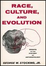 Race culture and evolution Essays in the history of anthropology
