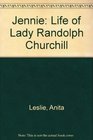 JENNIE LIFE OF LADY RANDOLPH CHURCHILL