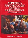 Applying Psychology Individual and Organizational Effectiveness