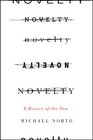 Novelty A History of the New