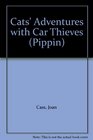 Cats' Adventures with Car Thieves