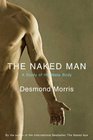 The Naked Man A Study of the Male Body