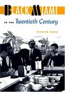 Black Miami in the Twentieth Century