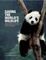 Saving the World's Wildlife The WWF's First Fifty Years