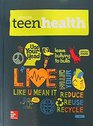 Teen Health Hardcover Consolidated Modules - Student Edition