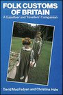 Folk Customs of Britain A Gazetteer and Traveller's Companion