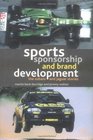 Sports Sponsorship and Brand Development The Subaru and Jaguar Stories