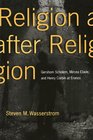 Religion after Religion