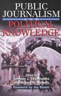 Public Journalism and Political Knowledge