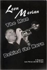 Leon Merian The Man Behind the Horn