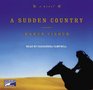 A Sudden CountryCollector's and Library Edition